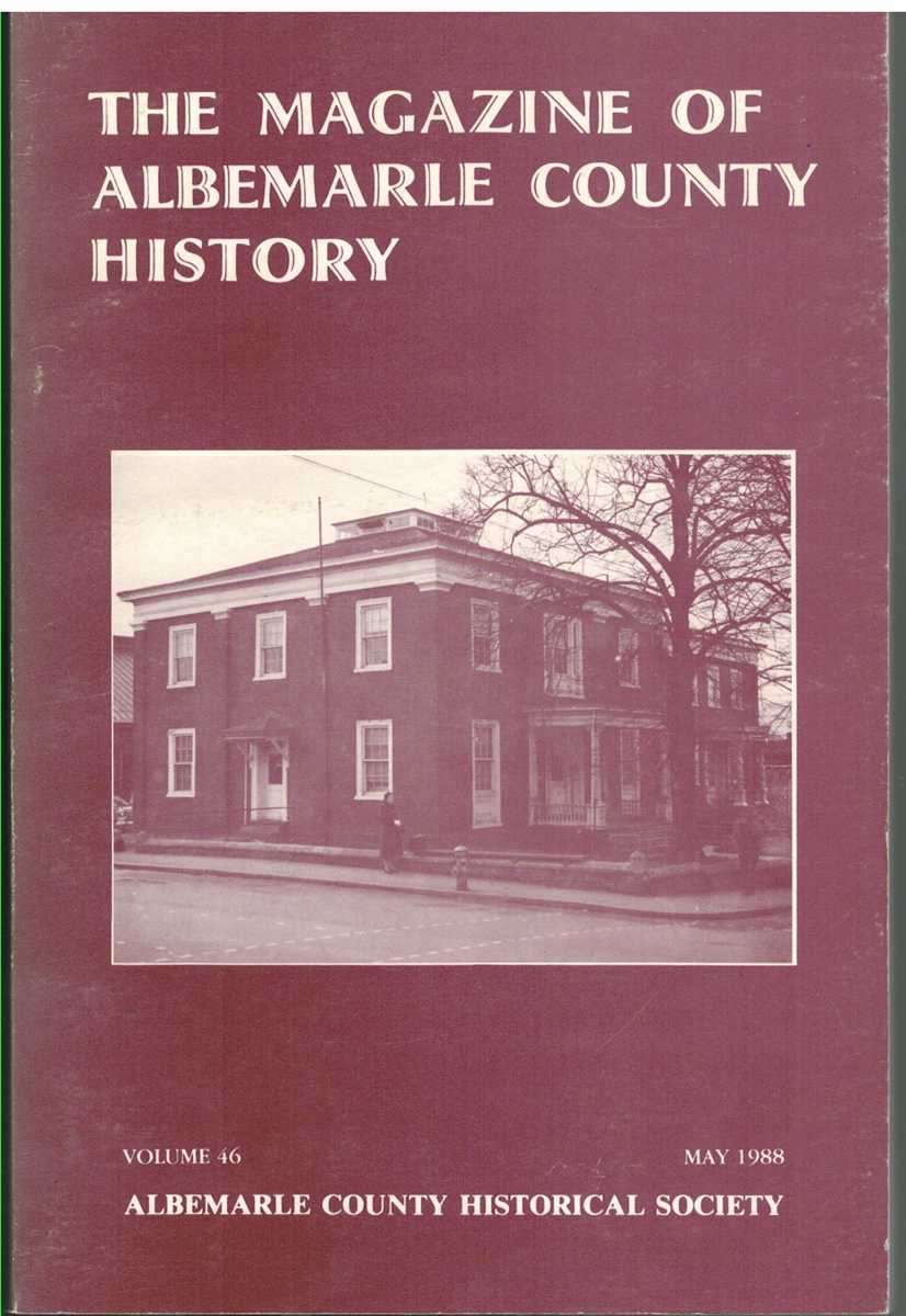 THE MAGAZINE OF ALBEMARLE COUNTY HISTORY Volume 46