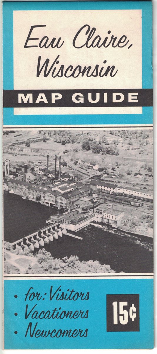 Map Guide Eau Claire, Wisconsin Map A City Guide for Visitors