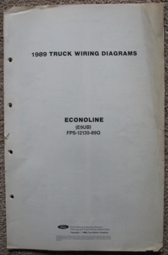 1989 Ford Truck Wiring Diagrams: Econoline (E9UB) [Loose Leaf]