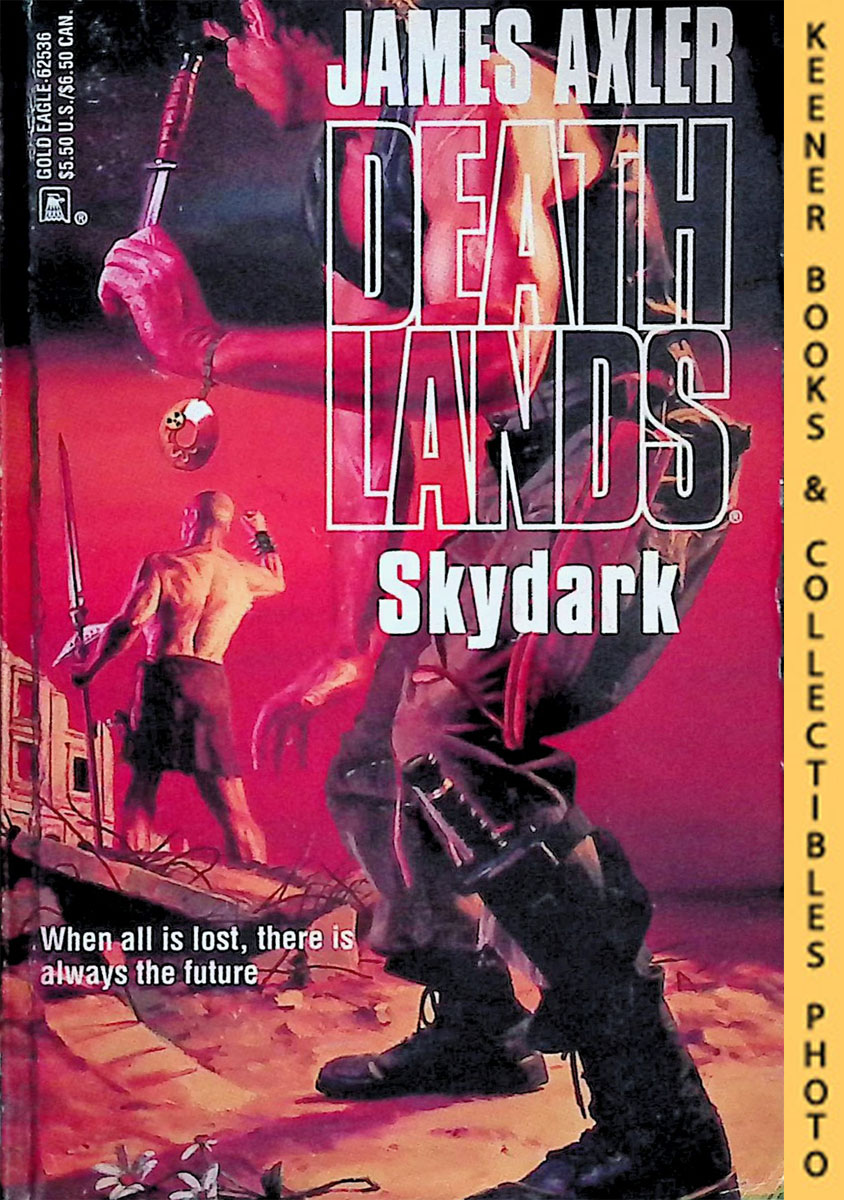 Skydark Volume 36 of Deathlands Series Deathlands Series