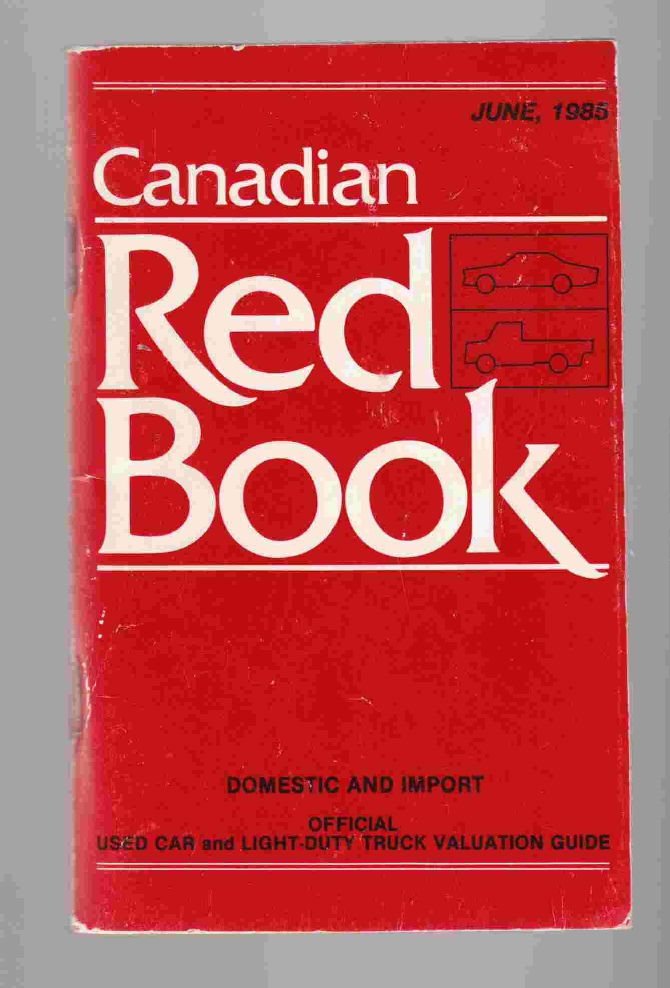 Canadian Red Book June, 1985 Official Used Car Valuations, 58 OFF