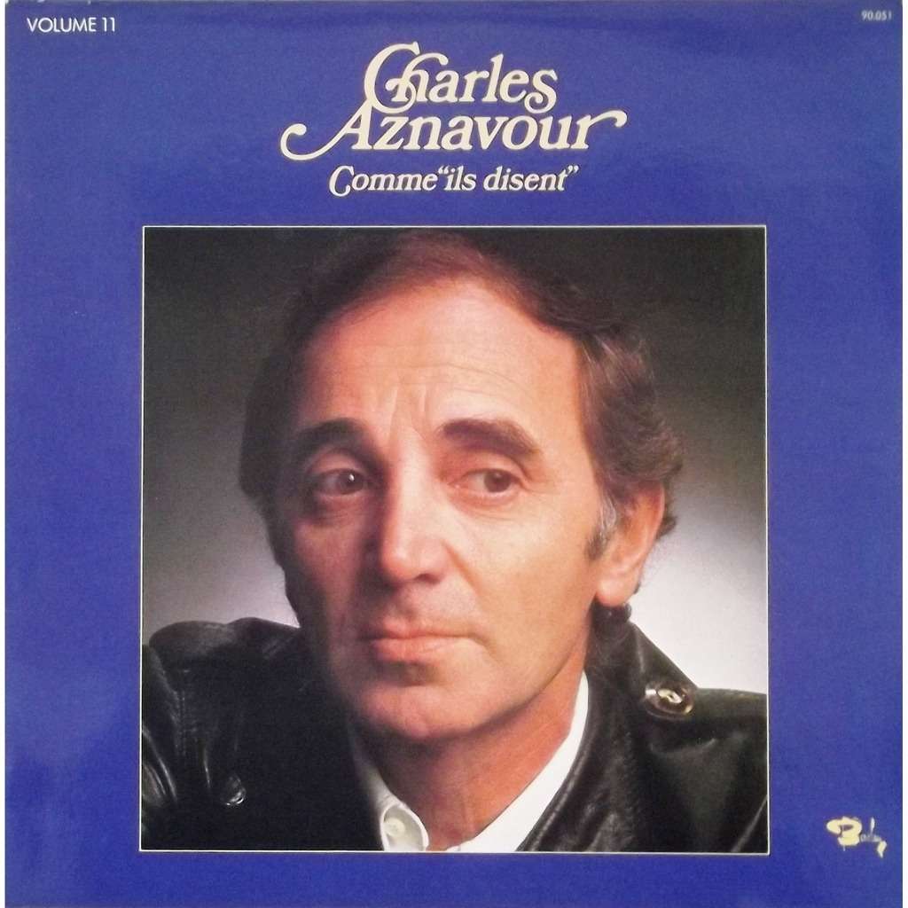 Comme ils disent aznavour volume 11 (gatefold) de Charles Aznavour