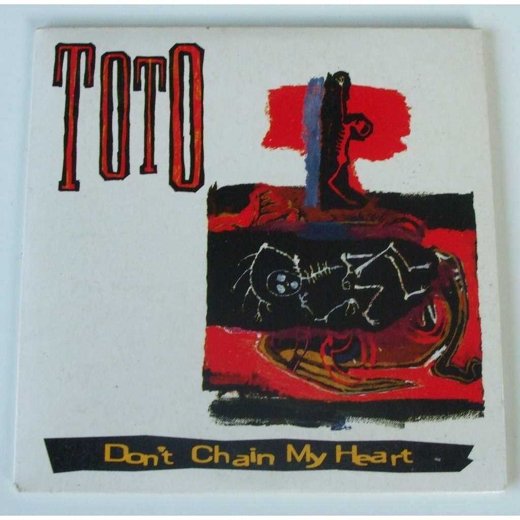 Don't chain my heart / jake to the bone by Toto, CDS with dom88 Ref