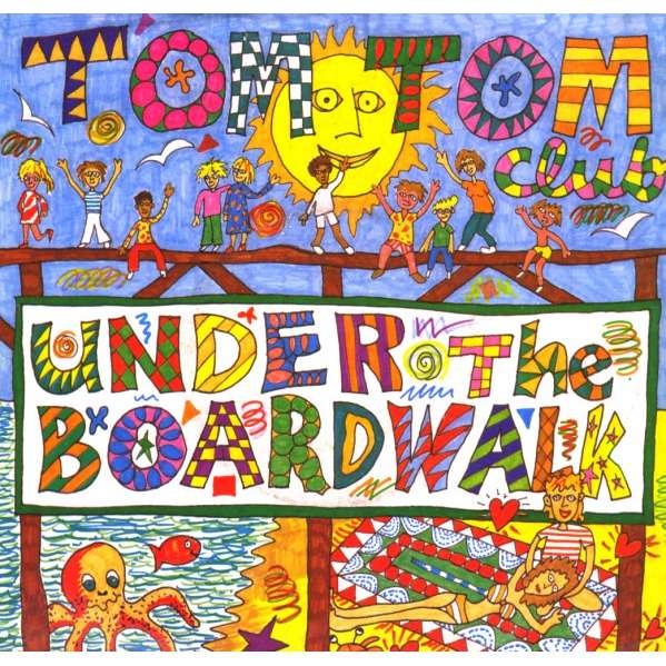 Under the boardwalk by Tom Tom Club, SP with morphee2005 Ref116553892