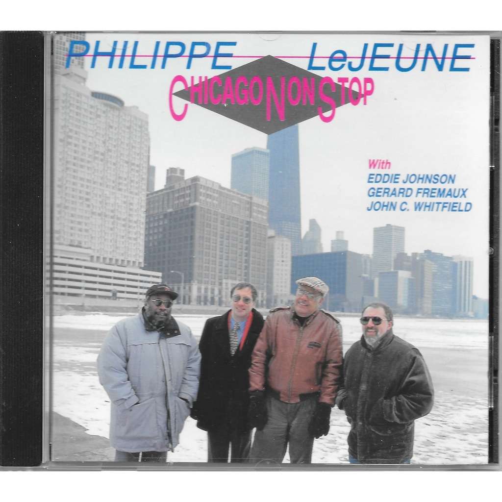 Chicago non stop by Philippe Lejeune, CD with louviers