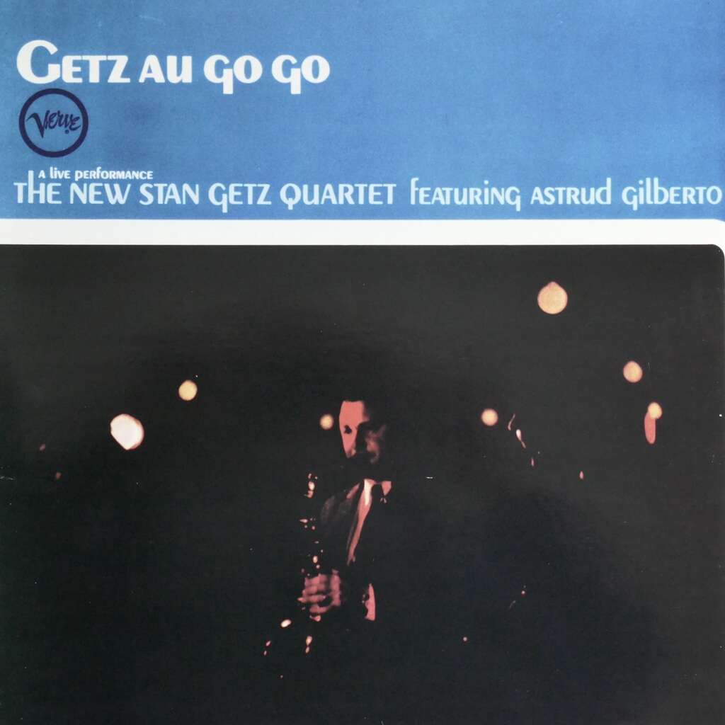 The new stan getz quartet featuring astrud gilberto de Stan Getz, 33 1/