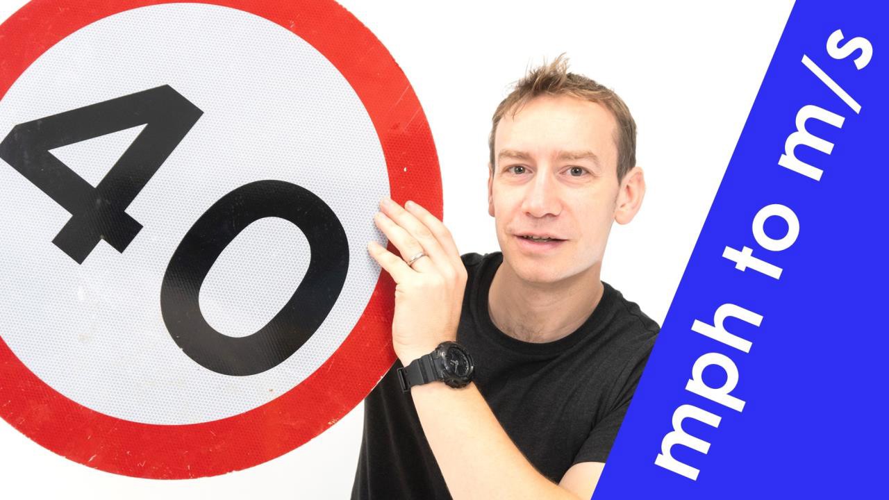 Converting from mph to ms - In GCSE Physics w... - ClickView