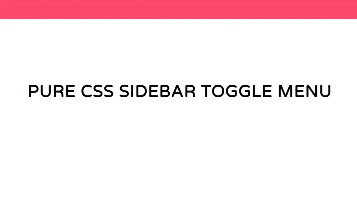 CSS Sliding Menus Pure Css Sidebar Toggle Menu example CSS Mix