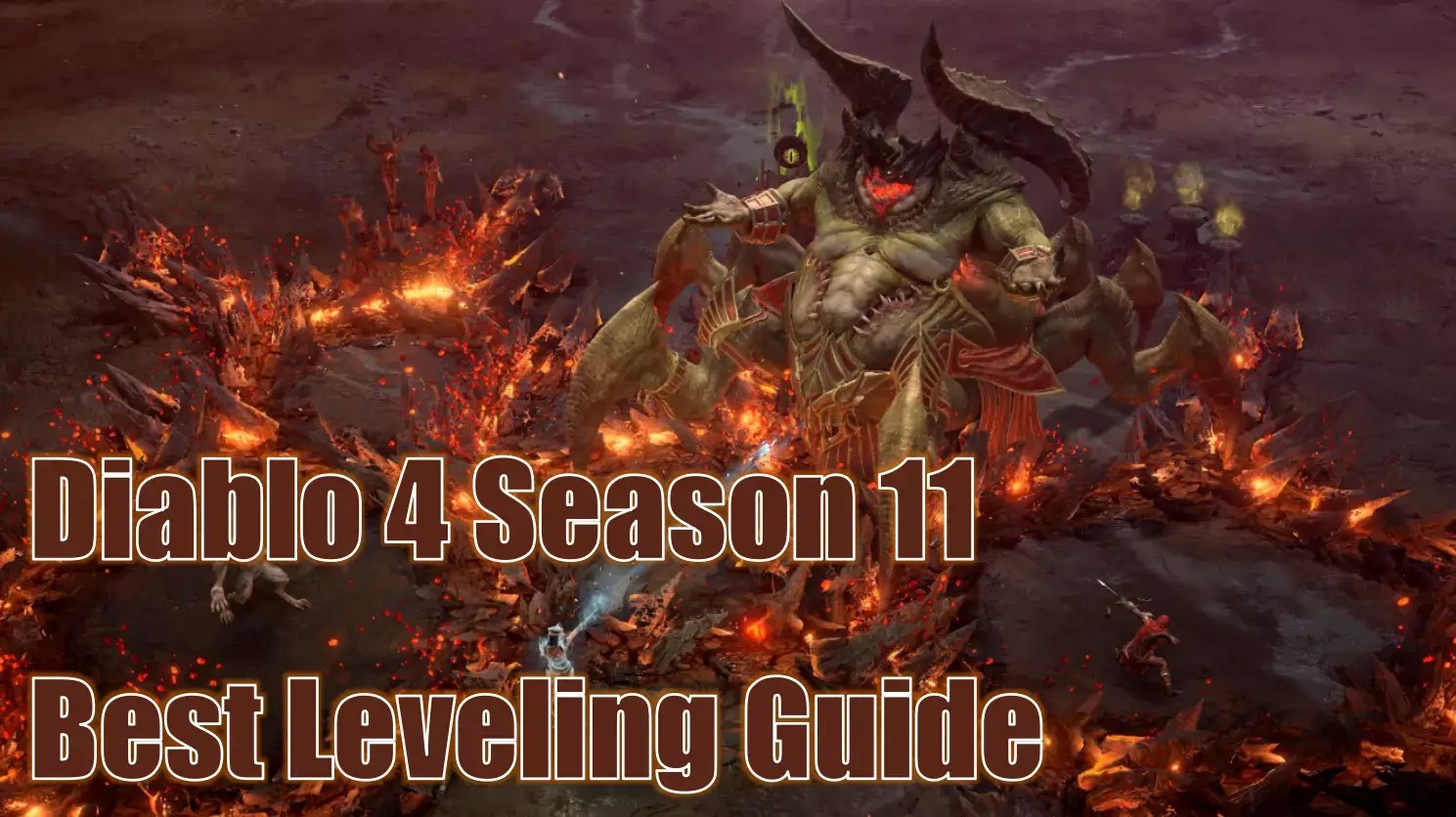 Diablo 4 Season 11 Leveling Guide How To Fast Level From 1 To 60?