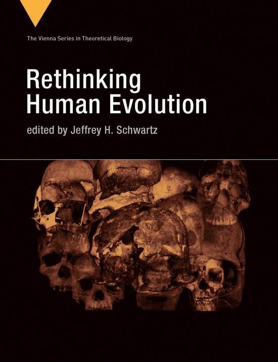 Rethinking Human Evolution (Edition) Rethinking Human Evolution (Edition)