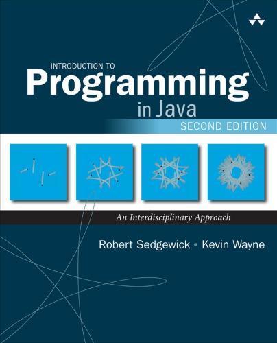 Introduction To Programming In Java An Interdisciplinary Approach (Edition) Introduction To Programming In Java An Interdisciplinary Approach (Edition)