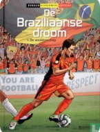 De Braziliaanse Droom De Rode Duivels