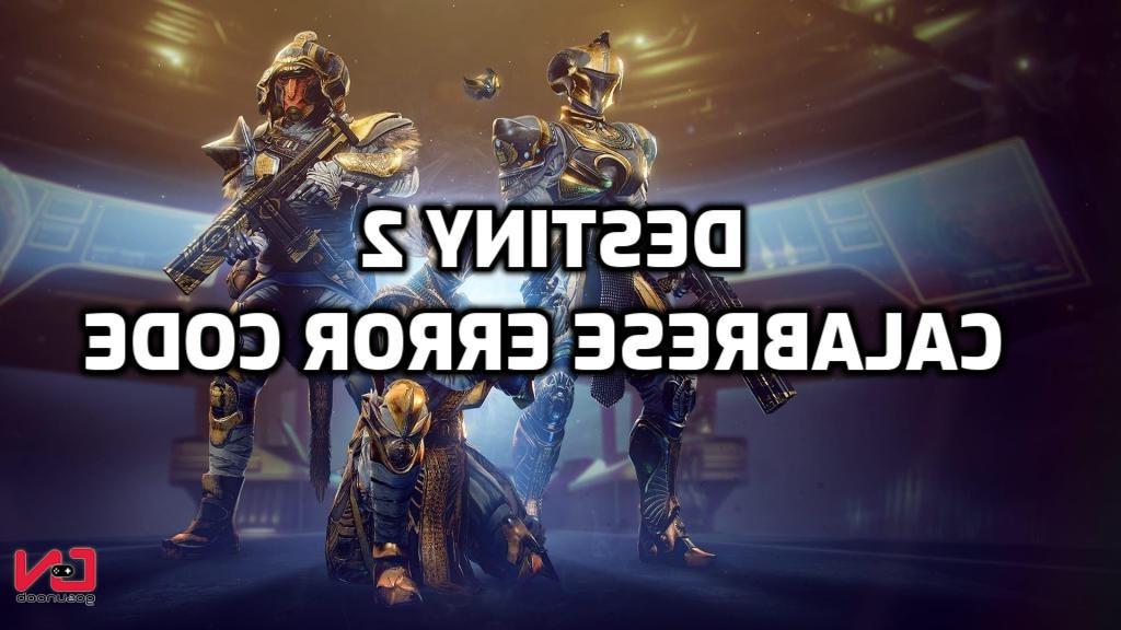 The Calabrese Error Code was explained in Destiny 2 Game News 24