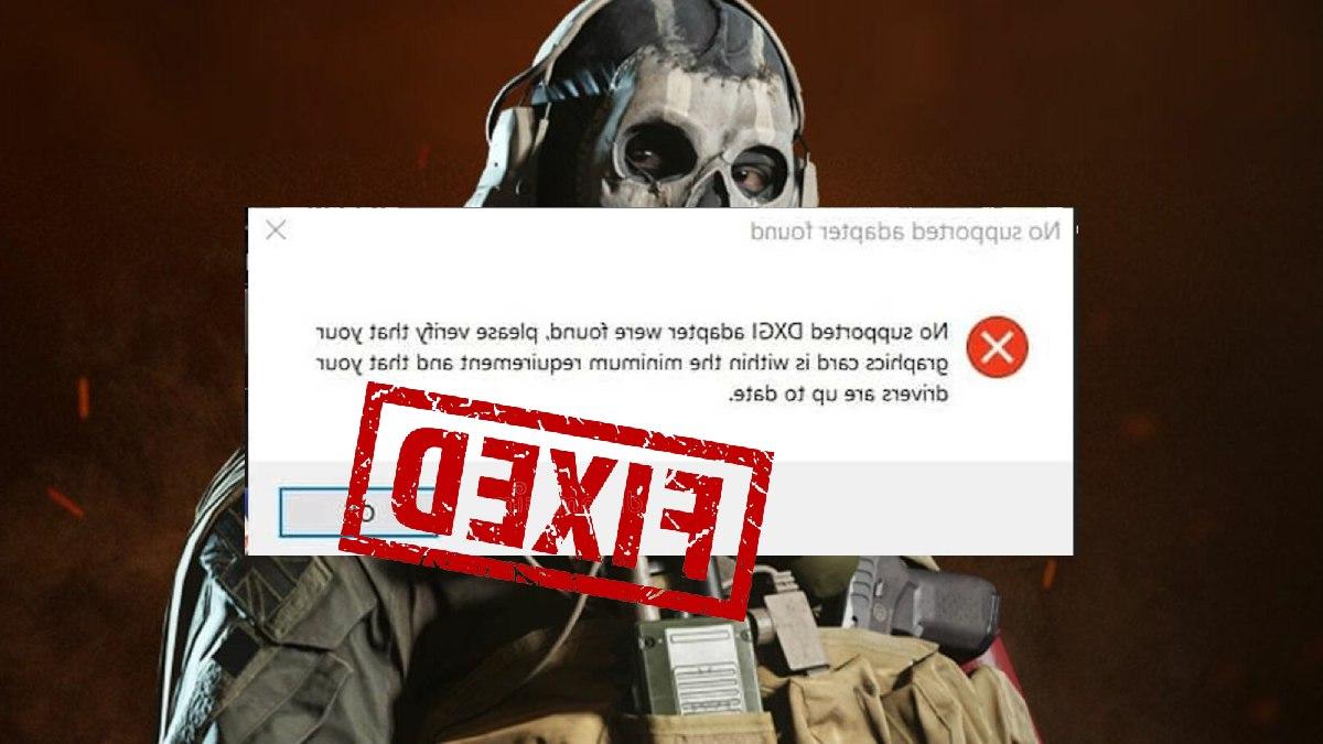 How to Fix No Supported DXGI Adapter Found Error for MW2 Game News 24