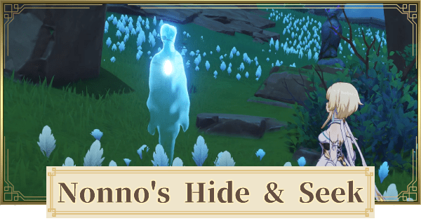 Nonno (Ghost/Illusion) Hide And Seek Locations & Guide Genshin Impact