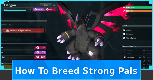 Palworld | Strong Pals To Breed - Inherit Passive Skills - GameWith
