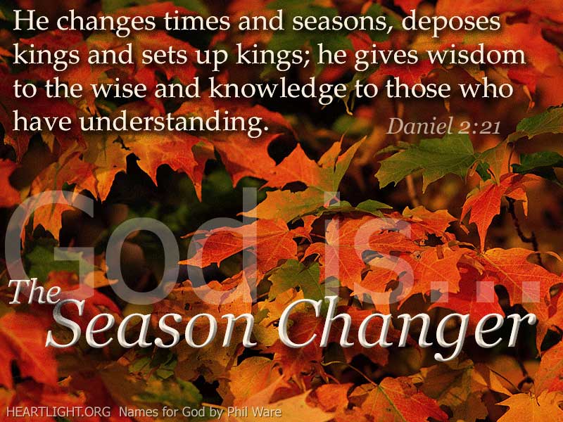 "The Season Change" — PowerPoint Background of Daniel 221 — Heartlight®