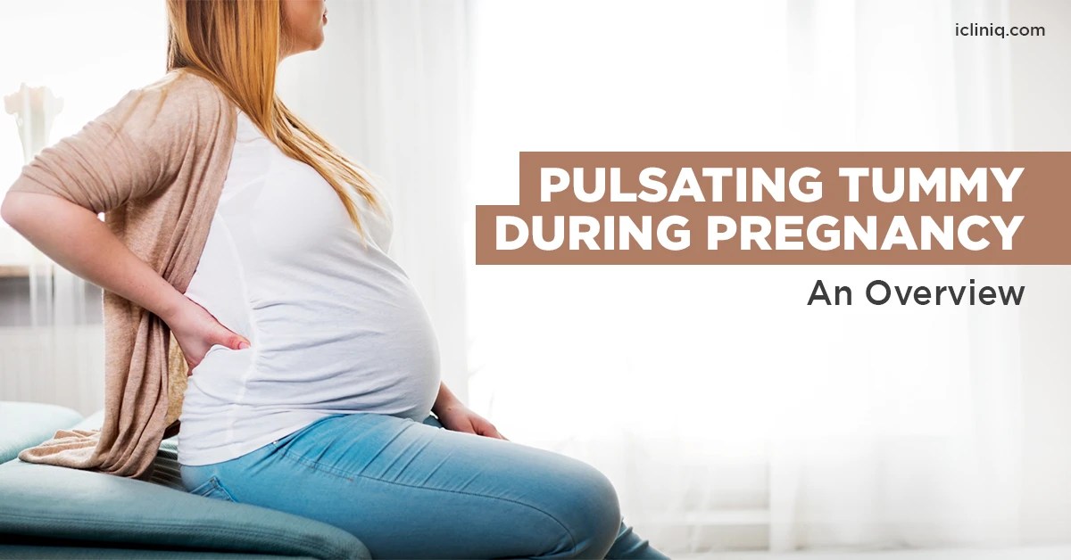 What Is Pulsating Tummy During Pregnancy?