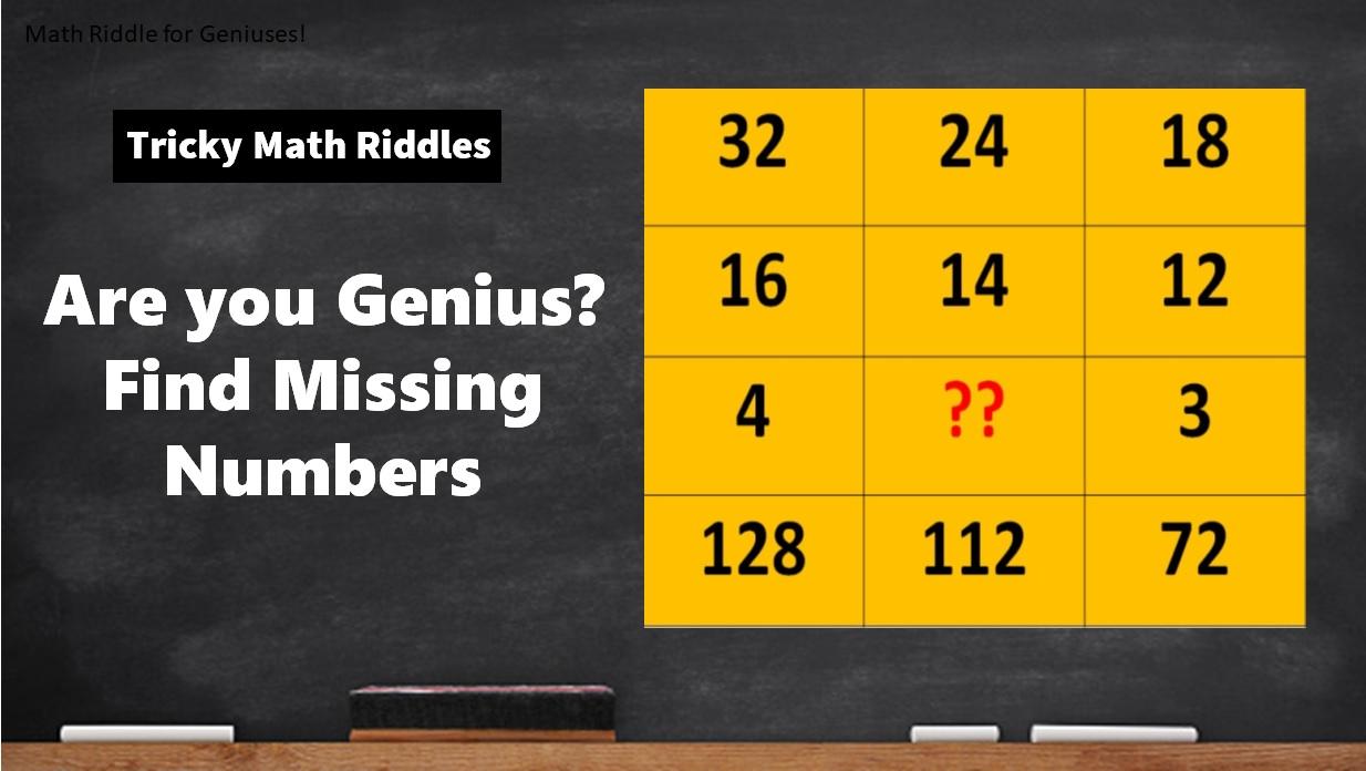 Math Riddles with Answers Are you Genius? Find All Missing Numbers
