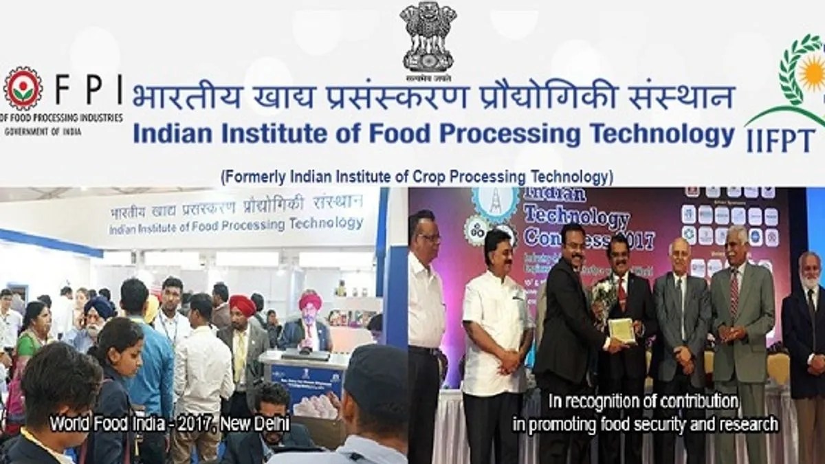 Indian Institute of Food Processing Technology (IIFPT)Jobs forJRF, SRF