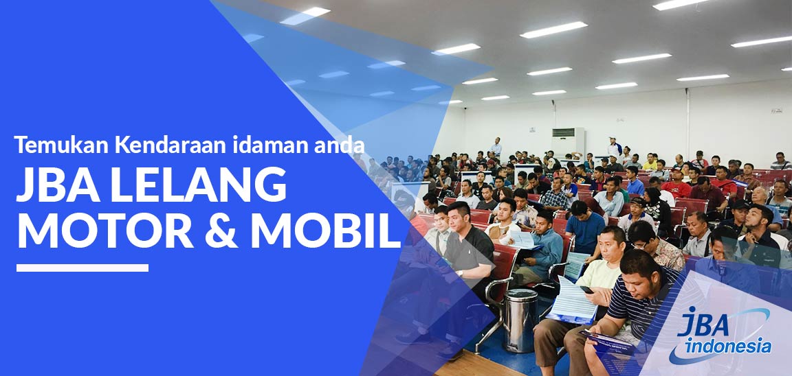 Balai Lelang Mobil Dan Lelang Motor Online PT JBA Indonesia PT JBA