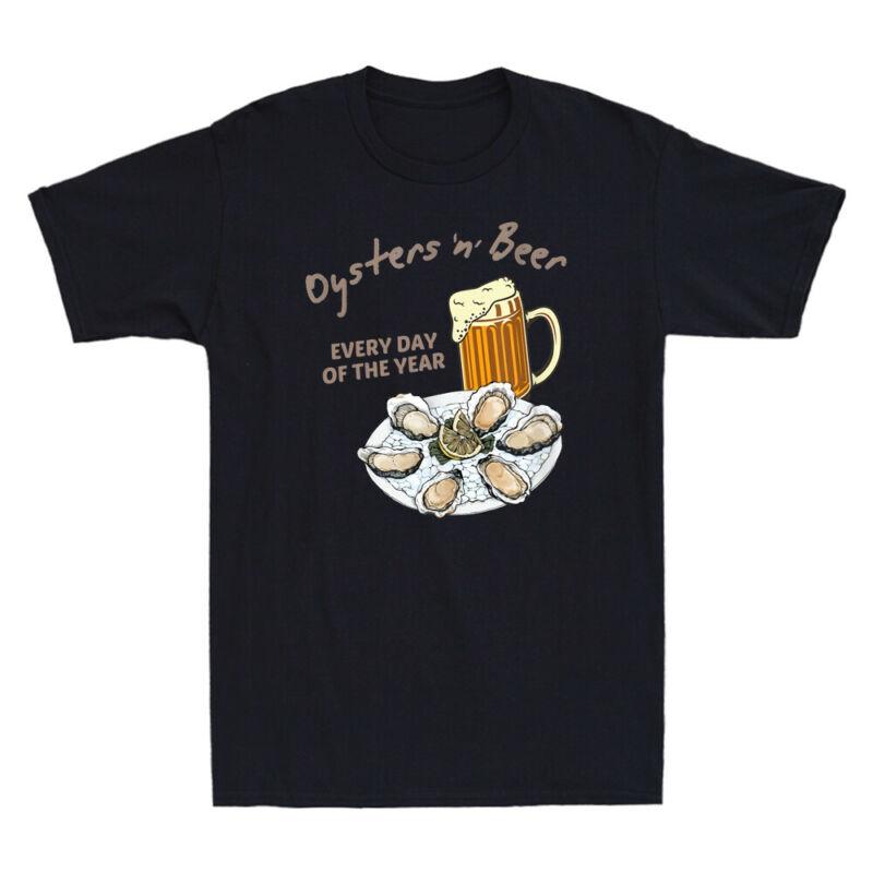 Buy Oysters and Beer Everyday Of The Year Funny T Shirt Man Tshirt