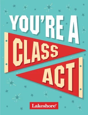 You're a Class Act EGift Card at Lakeshore Learning