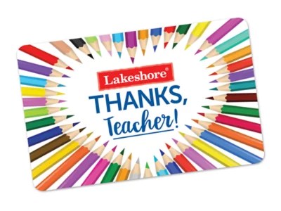 Teacher Appreciation Gift Card at Lakeshore Learning