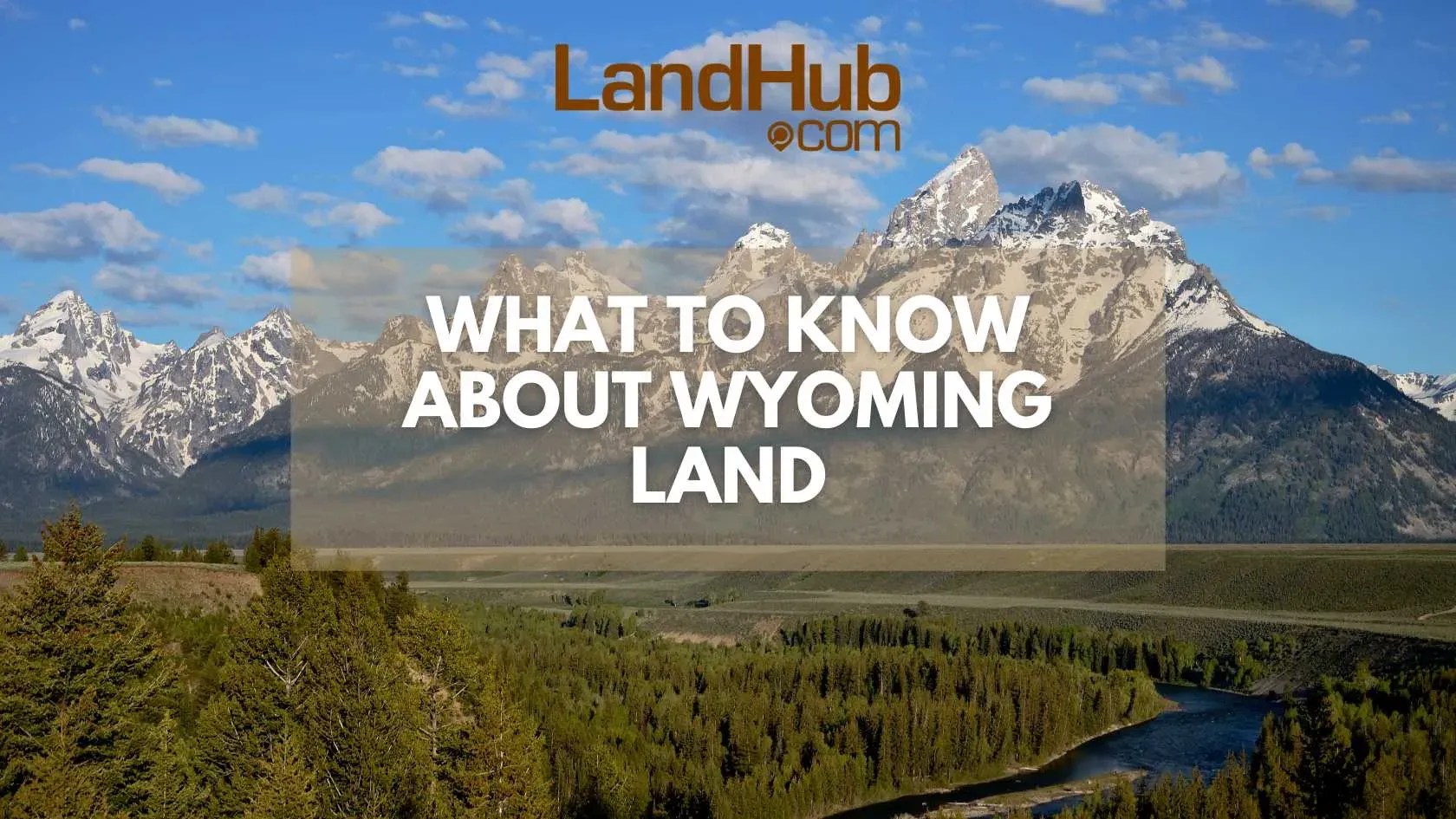 What to Know About Wyoming Land LandHub