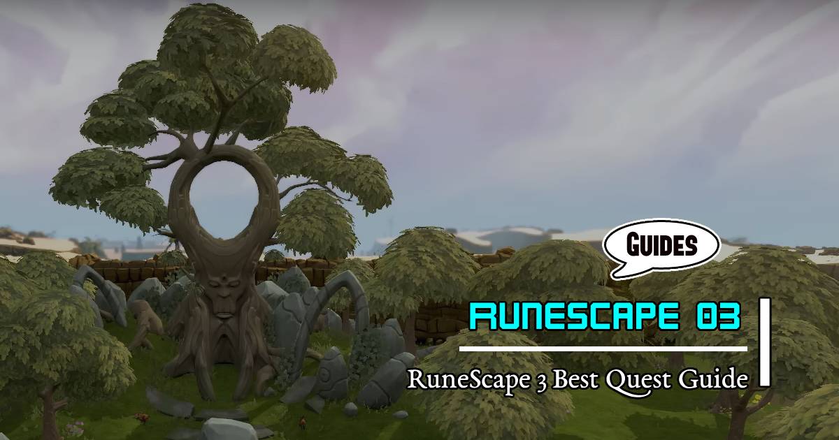 RuneScape 3 Best Quest Guide Unveiling Powerful Rewards