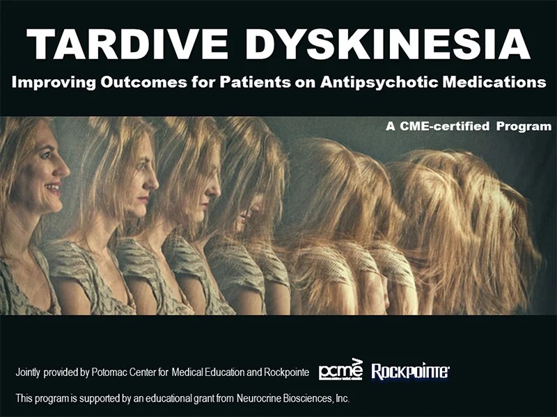 Tardive Dyskinesia Improving for Patients on Antipsychotic