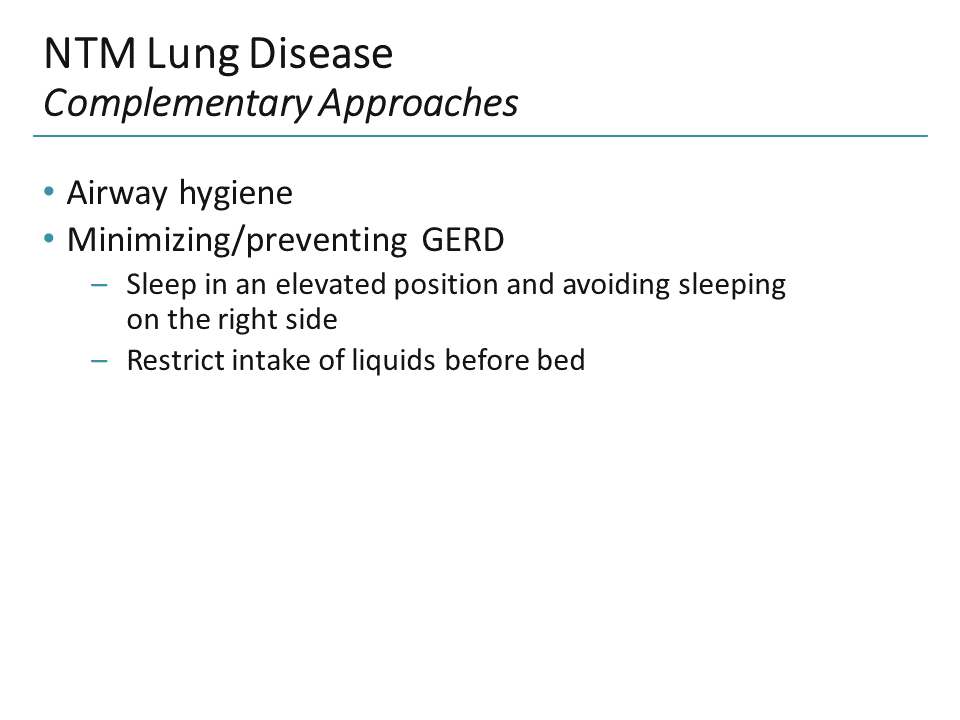 Management of NTM Lung Disease Key Therapeutic Developments