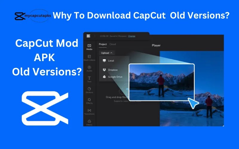 CapCut Old Version APK Download For Android (All Versions)