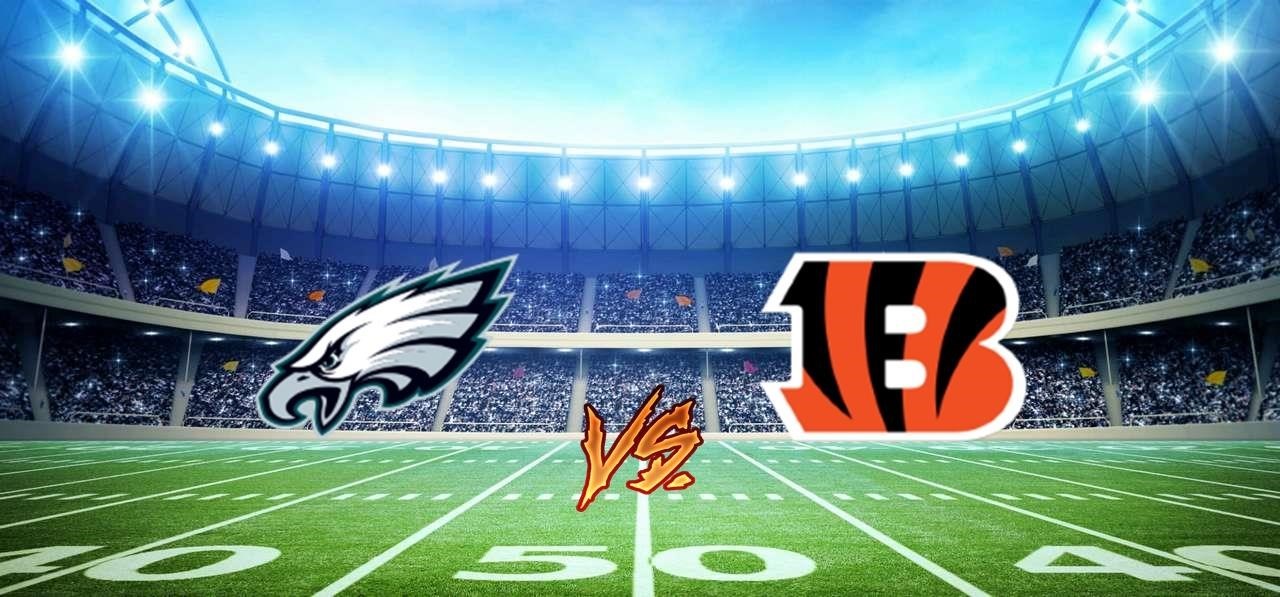 [WATCHLIVE]TV]* Cincinnati Bengals vs Philadelphia Eagles Live free