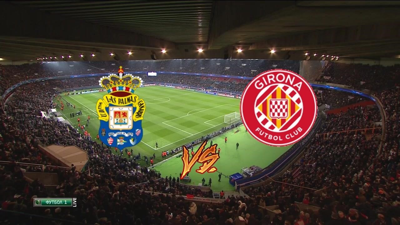 Directo Las Palmas Girona hoy Girona Las Palmas en vivo y en directo