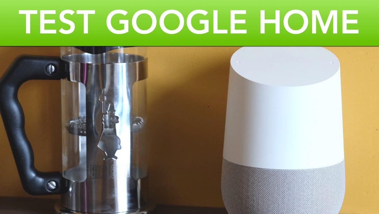 Google Home découvrez toutes ses fonctionnalités dans notre test vidéo