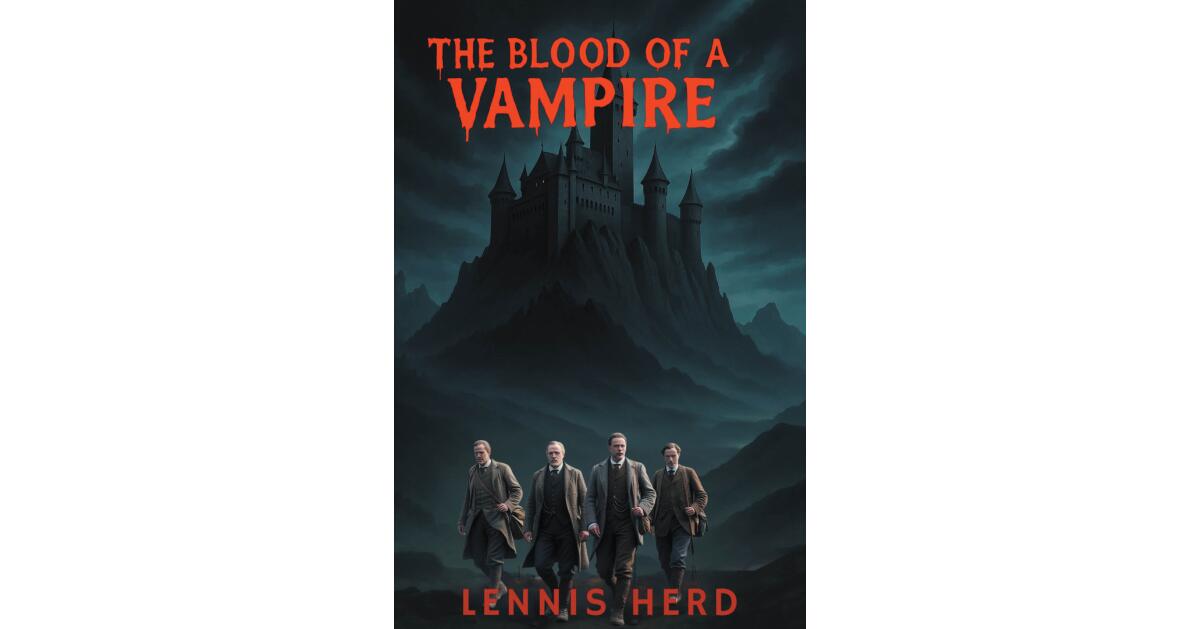 Author Lennis Herd’s New Book, "The Blood of a Vampire," Follows Four