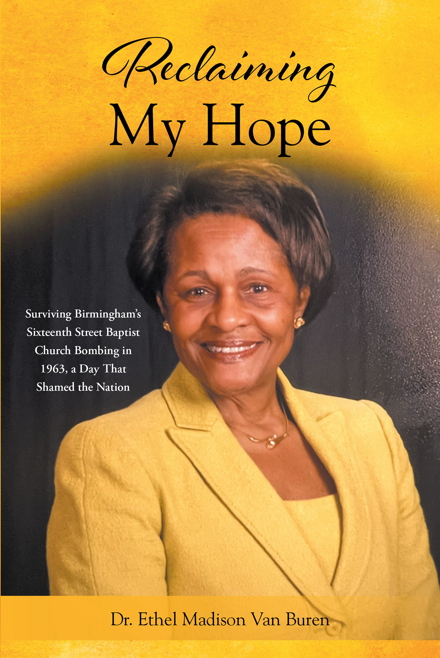 Dr. Ethel Madison Van Buren’s Newly Released "Reclaiming My Hope" is a