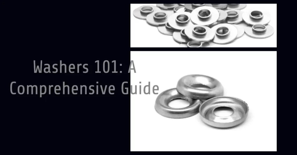 Types of Washers Features, Uses, and Applications CNC Machining