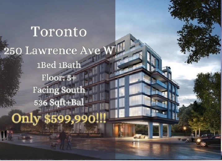 Selling at LOSS 250 Lawrence Ave West 1Bed 1Bath ONLY 599,990 in