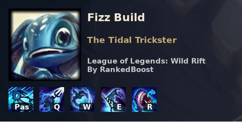 LoL Wild Rift Fizz Build Guide Runes, Item Builds and Skill Order