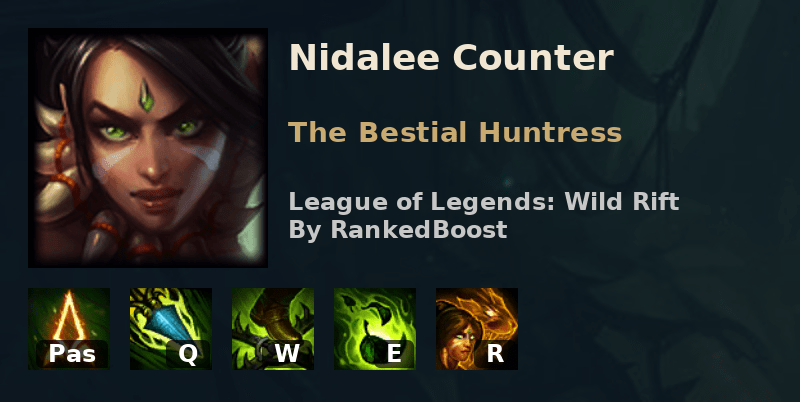 LoL Wild Rift Nidalee Counters Best Counters Nidalee is Weak Against