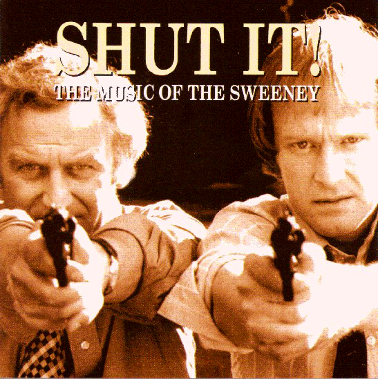 Shut It! The Music Of The Sweeney Soundtrack details