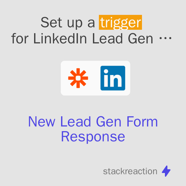 Post new LinkedIn Lead Gen Form leads to Slack channels using Zapier