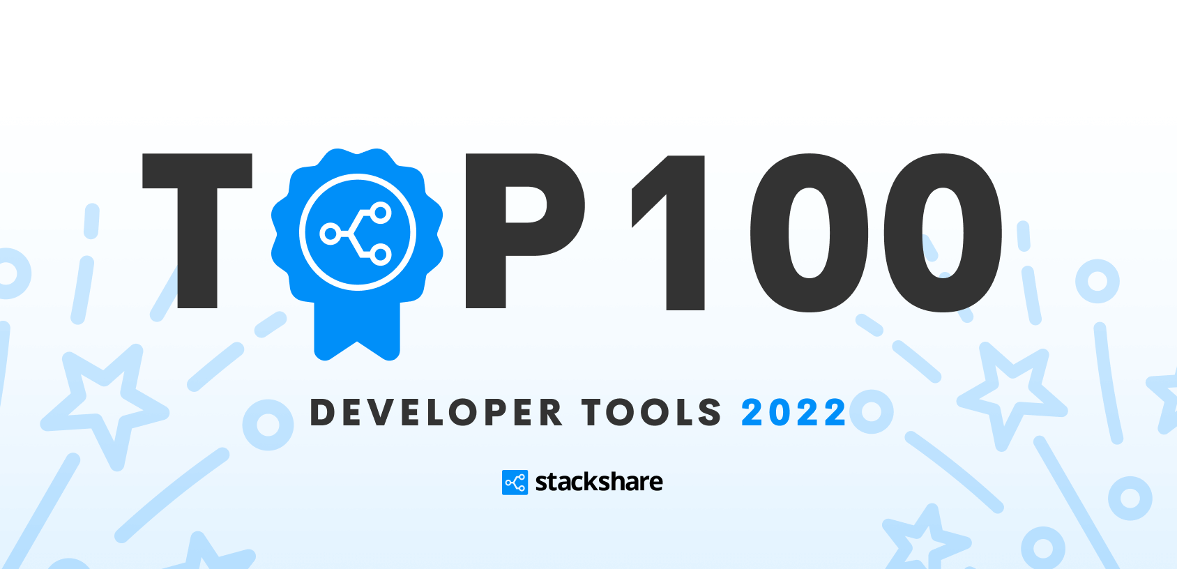 🏆 The Top 100 Developer Tools of 2022 StackShare