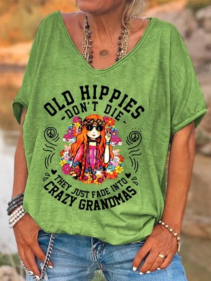 Women's Funny Old Hippies Don’t Die, They Just Fade Into Crazy Grandmas