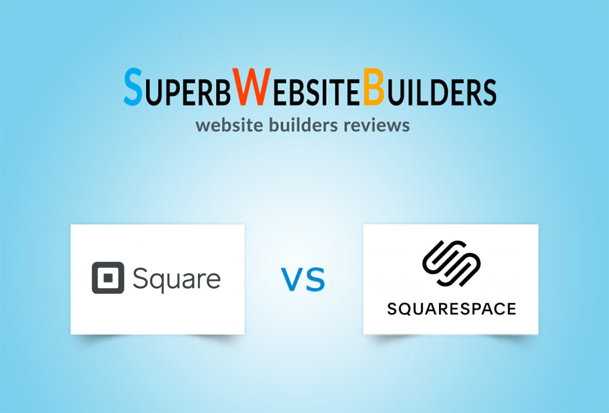 Square vs Squarespace Expert HeadtoHead Comparison