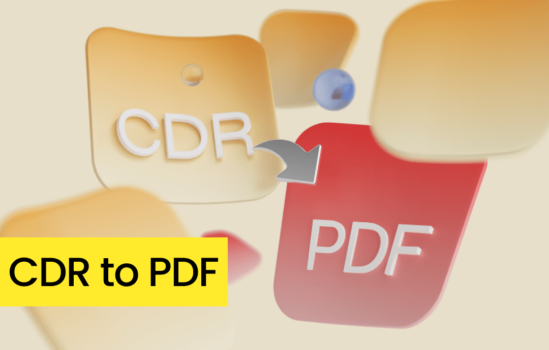 Convert CDR to PDF with 3 Reliable File Converters
