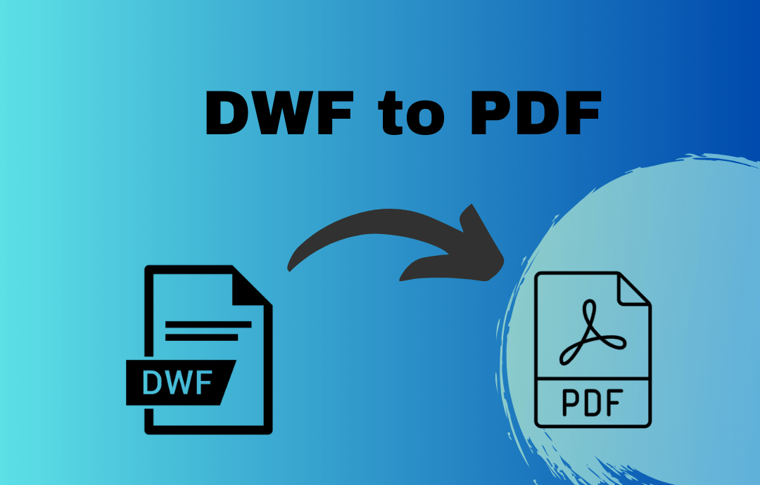 Convert DWF to PDF Effortlessly Open DWF Files