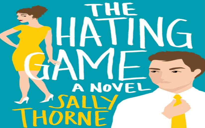 The Hating Game Book By Sally Thorne